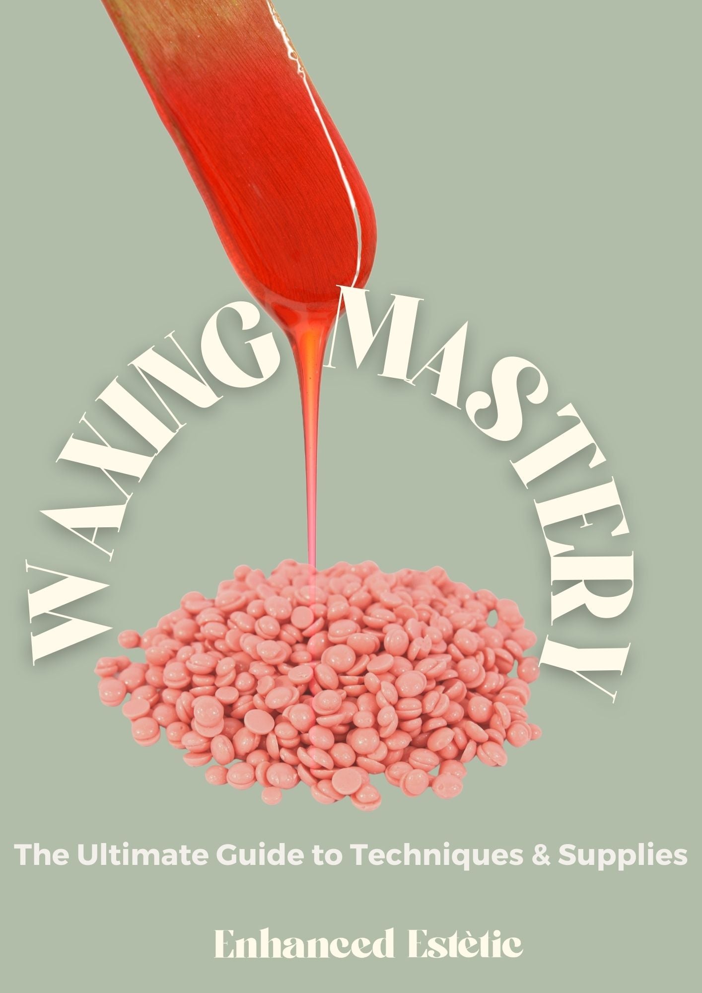 Waxing Mastery eBook